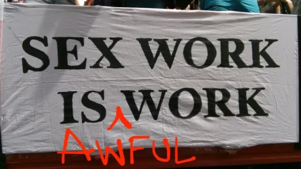 I Was Wrong! Sex Work is Everything Wrong with Society, Transatlantic Today